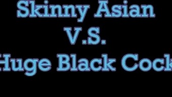 Skinny Asian Vs Big Black Cock